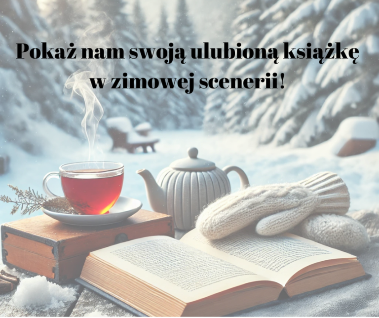 📚❄️ Pokaż nam swoją ulubioną książkę w zimowej scenerii! ❄️📚