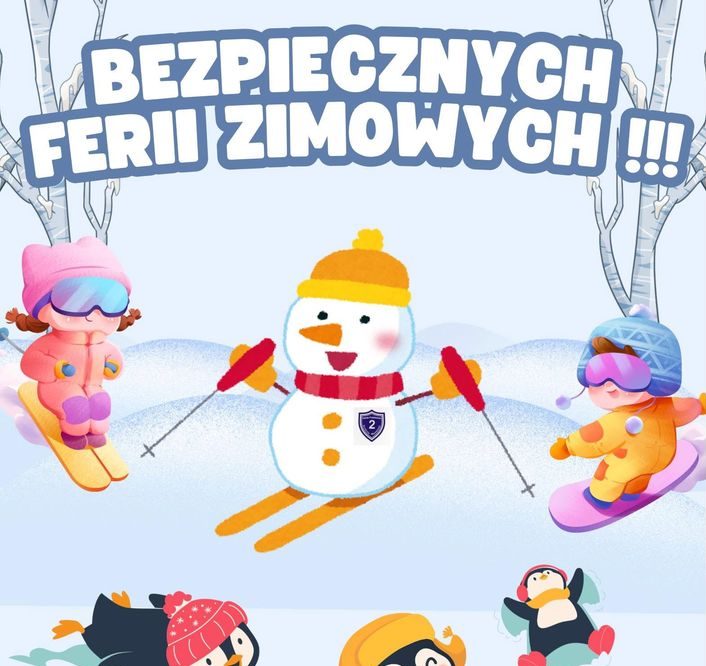 Bezpieczne ferie zimowe! ❄️⛷️