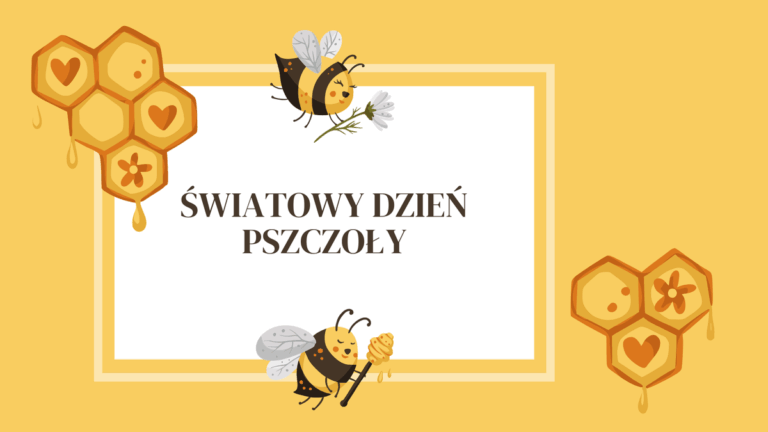 „Światowy Dzień Pszczoły” w przedszkolu