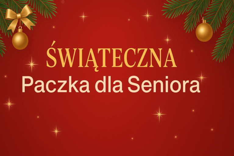 Świąteczna Paczka dla Seniora – dołącz do naszej akcji! 🎁✨