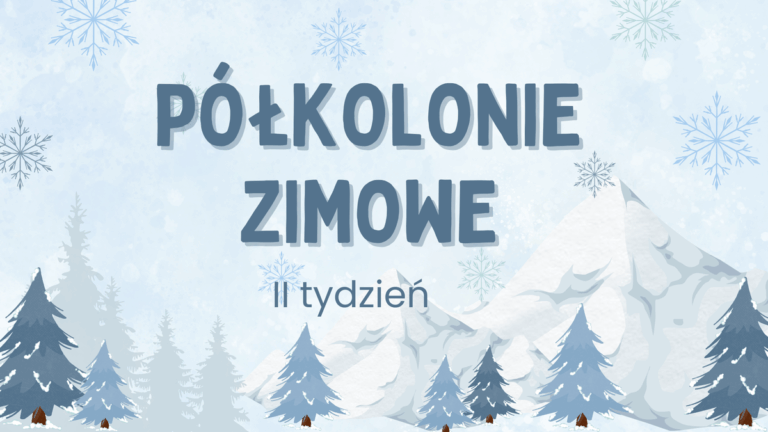🧡 Zimowa przygoda – II tydzień półkolonii w naszej szkole!