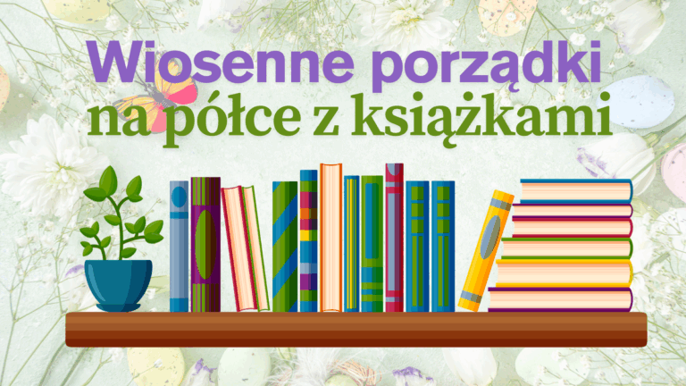📚🌿 Wiosenne porządki na półce z książkami! 🌿📚